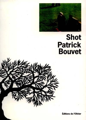 Shot - Patrick Bouvet