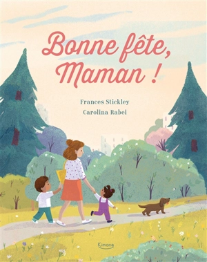 Bonne fête, maman ! - Frances Stickley