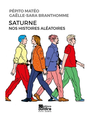 Saturne, nos histoires aléatoires - Pépito Matéo