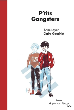 P'tits gangsters - Anne Loyer