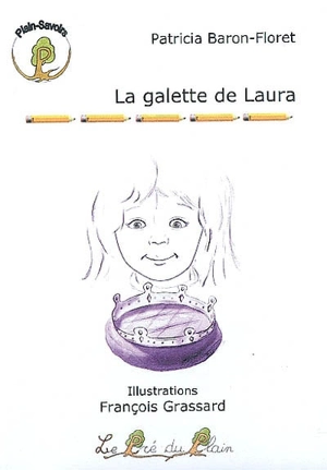 La galette de Laura - Patricia Baron-Floret