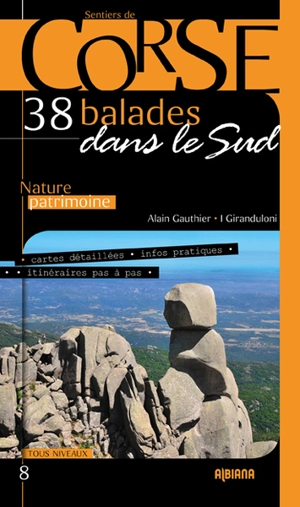 38 balades dans le Sud : nature, patrimoine - Alain Gauthier