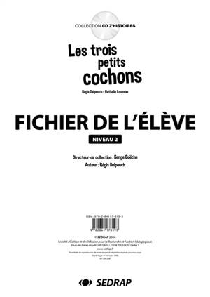 Les trois petits cochons, Régis Delpeuch, Nathalie Louveau : fichier de l'élève, niveau 2 - Régis Delpeuch