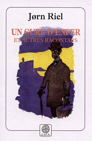 Un curé d'enfer et autres racontars - Jorn Riel