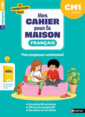 Mon cahier pour la maison : français CM1, 9-10 ans : pour progresser sereinement - Anne Peltier