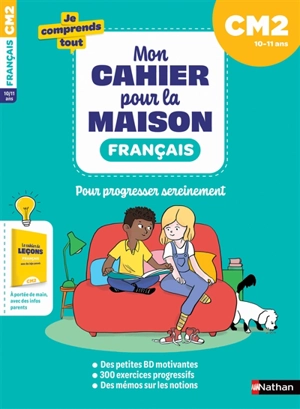 Mon cahier pour la maison : français CM2, 10-11 ans : pour progresser sereinement - Daniel Bensimhon