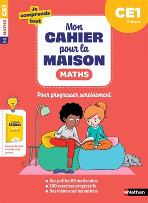 Mon cahier pour la maison : maths CE1, 7-8 ans : pour progresser sereinement - Véronique Calle