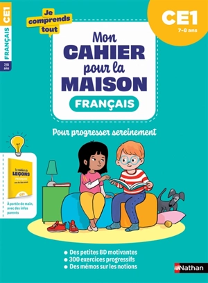 Mon cahier pour la maison : français CE1, 7-8 ans : pour progresser sereinement - Véronique Calle