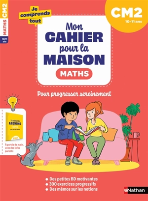 Mon cahier pour la maison : maths CM2, 10-11 ans : pour progresser sereinement - Marie Delaure