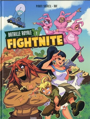 Fightnite : bataille royale. Vol. 1. Les campeurs - Piratesourcil