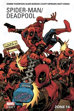 Marvel legacy : Spider-Man, Deadpool. Vol. 2. Zone 14 - Robbie Thompson