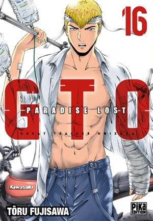 GTO (Great teacher Onizuka) : paradise lost. Vol. 16 - Tooru Fujisawa