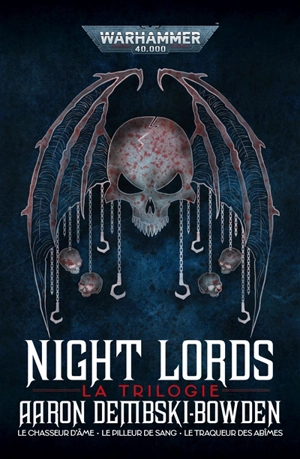 Night Lords : l'omnibus - Aaron Dembski-Bowden