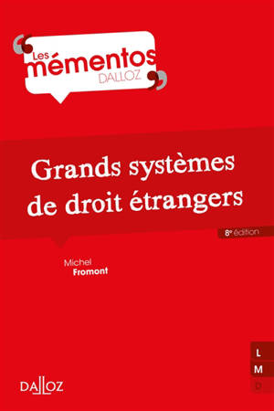 Grands systèmes de droit étrangers - Michel Fromont