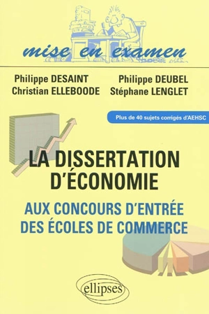 La dissertation d'économie aux concours d'entrée des écoles de commerce (ECE)