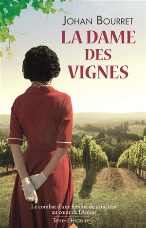 La dame des vignes - Johan Bourret