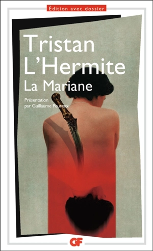 La Mariane - Tristan L'Hermite