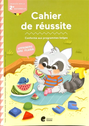 Cahier de réussite : en route vers la 2e maternelle : conforme aux programmes belges - Liesbeth Henrickx