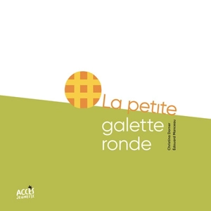 La petite galette ronde - Christina Dorner