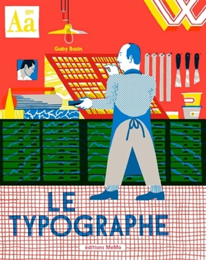 Le typographe - Gaby Bazin