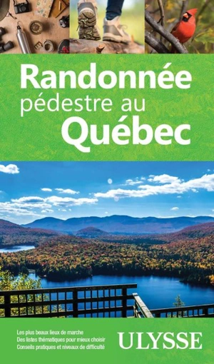 Randonnée pédestre au Québec - Séguin, Yves