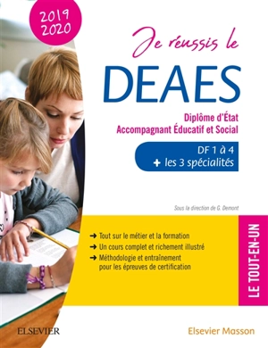 Je réussis le DEAES, diplôme d'Etat accompagnant éducatif et social : DF 1 à 4 + les 3 spécialités : 2019-2020