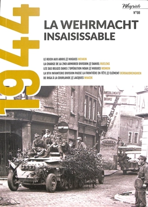 1944, n° 8. La Wehrmacht insaisissable