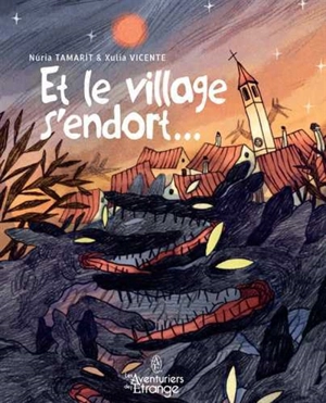 Et le village s'endort... - Nuria Tamarit