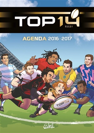 Top 14 : rugby : agenda 2016-2017 - Benjamin Ferré