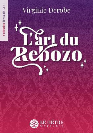 L'art du rebozo - Virginie Mandin Derobe