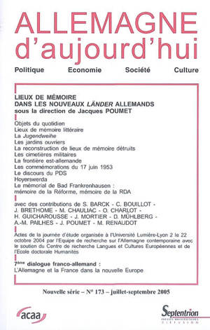 Allemagne d'aujourd'hui, n° 173. Lieux de mémoire dans les nouveaux Länder allemands : actes de la journée d'études, Université Lumière-Lyon, 22 octobre 2004