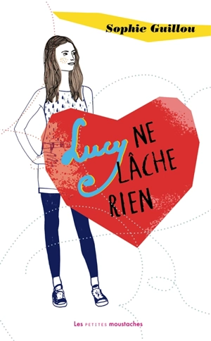 Lucy ne lâche rien - Sophie Guillou