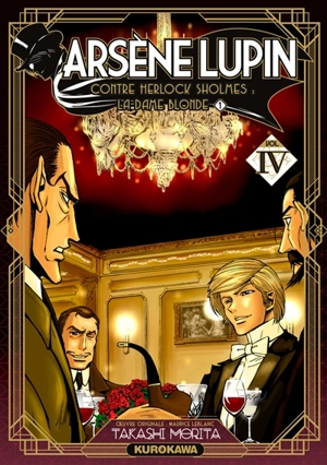 Arsène Lupin. Vol. 4. Arsène Lupin contre Herlock Sholmès. La dame blonde : 1re partie - Takashi Morita