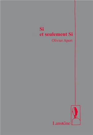 Si et seulement si : prosèmes & suites - Olivier Apert