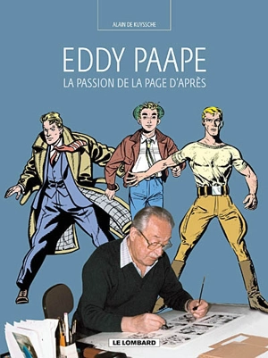 Eddy Paape : la passion de la page d'après - Alain De Kuyssche