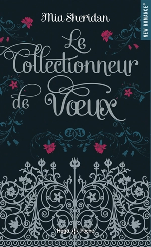 Le collectionneur de voeux - Mia Sheridan