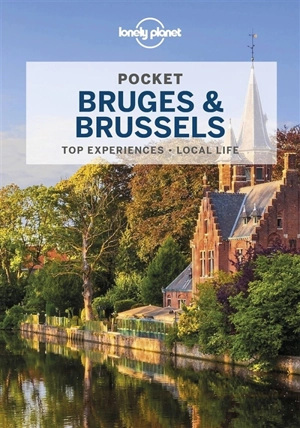 Pocket Bruges & Brussels : top experiences, local life - Benedict Walker