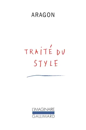 Traité de style - Louis Aragon