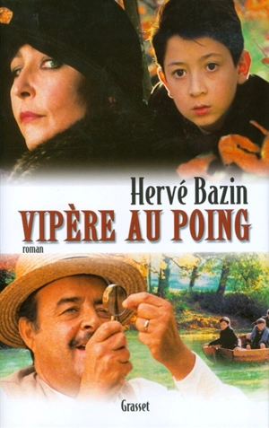 Vipère au poing - Hervé Bazin