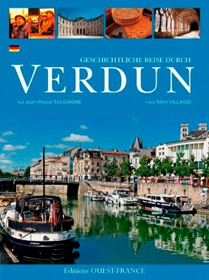 Geschichtliche Reise durch Verdun - Jean-Pascal Soudagne