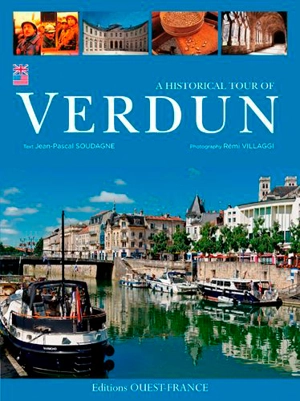 A historial tour of Verdun - Jean-Pascal Soudagne