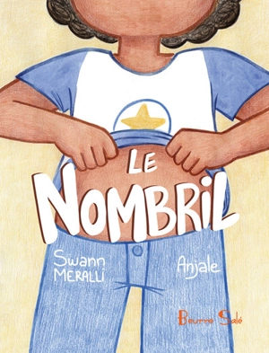 Le nombril - Swann Meralli