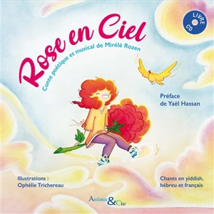 Rose en ciel : contre poétique et musical - Mirélè Rozen