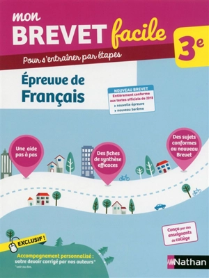 Mon brevet facile, 3e : épreuve de français : nouveau brevet - Thomas Bouhours