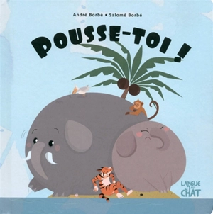 Pousse-toi ! - André Borbé