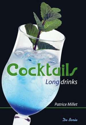 Cocktails long drinks - Patrice Millet