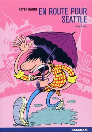 En route pour Seattle - Peter Bagge