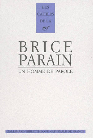 Brice Parain : un homme de parole