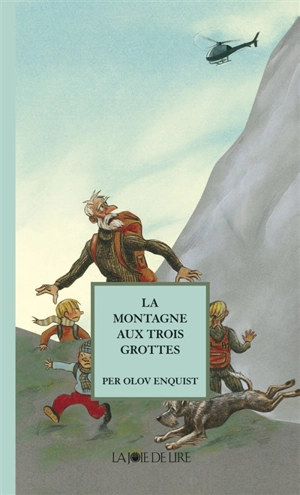 La montagne aux trois grottes - Per Olov Enquist