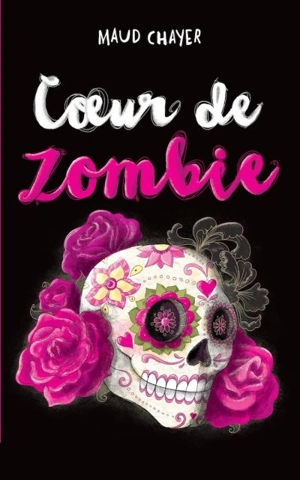 Coeur de zombie 2 - Chayer, Maud